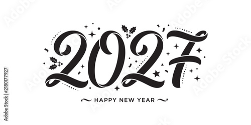 Happy New Year 2027 vector lettering, minimalist line art holiday typography with stars and ribbon, festive 2027 celebration logo