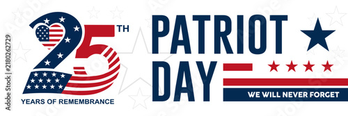 Patriot Day 2026 25th anniversary wide horizontal banner template featuring large 25th typography with stars and stripes pattern, US flag heart, and 