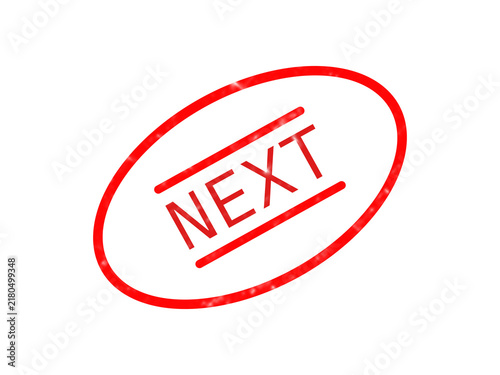 Red oval stamp with the word next written inside for business document approval isolated on transparent background
