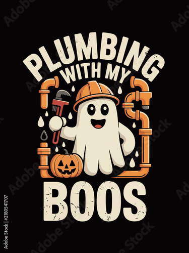 Plumbing with my boos ghost plumber Halloween wrench graphic