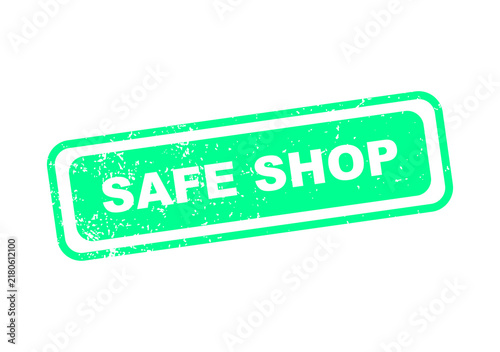 Green safe shop stamp or badge with red text illustration