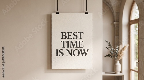 Obraz na płótnie Minimalist poster with motivational text best time is now