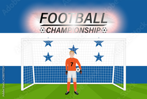 Honduras Football Match. Flag of Honduras with Goalkeeper. Football Championship Concept. Vector Illustration.