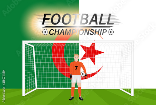 Algeria Football Match. Flag of Algeria with Goalkeeper. Football Championship Concept. Vector Illustration.