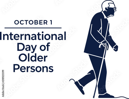 October 1 International Day of Older Persons Vector Illustration Silhouette of Senior Man with Walking Cane for Elderly Awareness Global Celebration and Senior Citizen Appreciation Post
