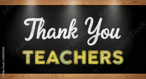Thank you teachers message on a chalkboard with wooden frame background