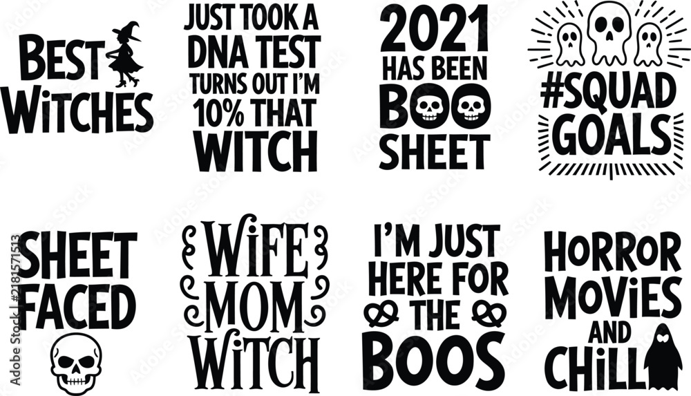Obraz premium Halloween typography quote collection with witches, skulls, ghosts, and humorous spooky slogans for seasonal apparel designs