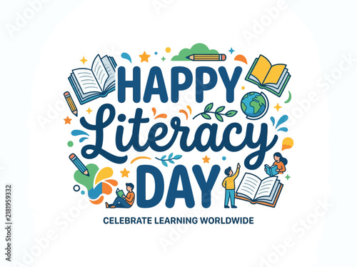 Happy Literacy Day Celebration Of Reading And Learning Worldwide