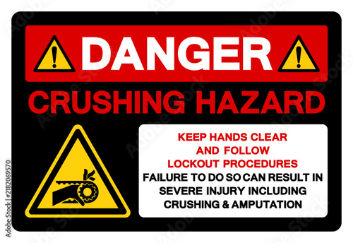 Danger Crushing Hazard Keep Hand Clear And Follow Lockout Procedures Symbol Sign, Vector Illustration, Isolate On White Background Label. EPS10