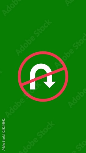 No u-turn traffic sign animation on green screen for easy chroma key compositing road prohibition forbidden