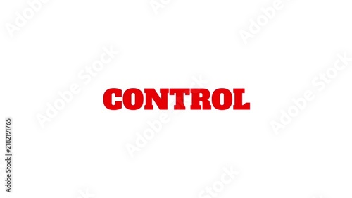 The word CONTROL is highlighted in bold red lettering, giving the animation a clear theme of authority, management, and command.