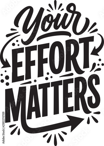 Simple and bold typography design with the motivational quote 