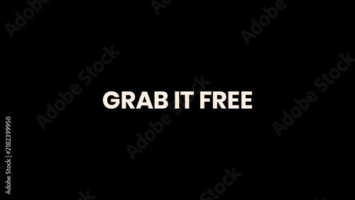 Grab It Free Burn Text Reveal Animation 4K Free Offer Promotion for Ecommerce Campaigns Product Giveaways Digital Downloads and Customer Engagement