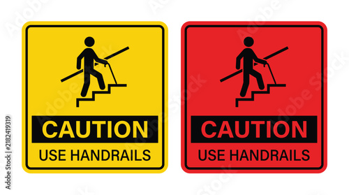 Caution signs warning to use handrails on stairs with yellow and red background frame