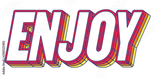 Word ‘Enjoy’ written in retro three-dimensional text graphic style