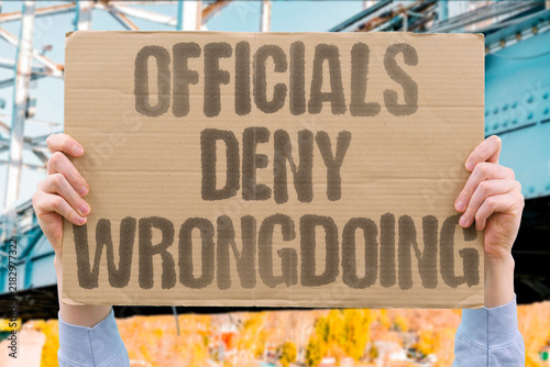 Quadro su tela "Officials deny wrongdoing" Government representatives reject specific allegations through public statement