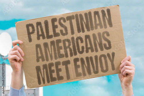 Bild auf Leinwand "Palestinian Americans meet envoy" Community delegation holds dialogue with diplomatic representative