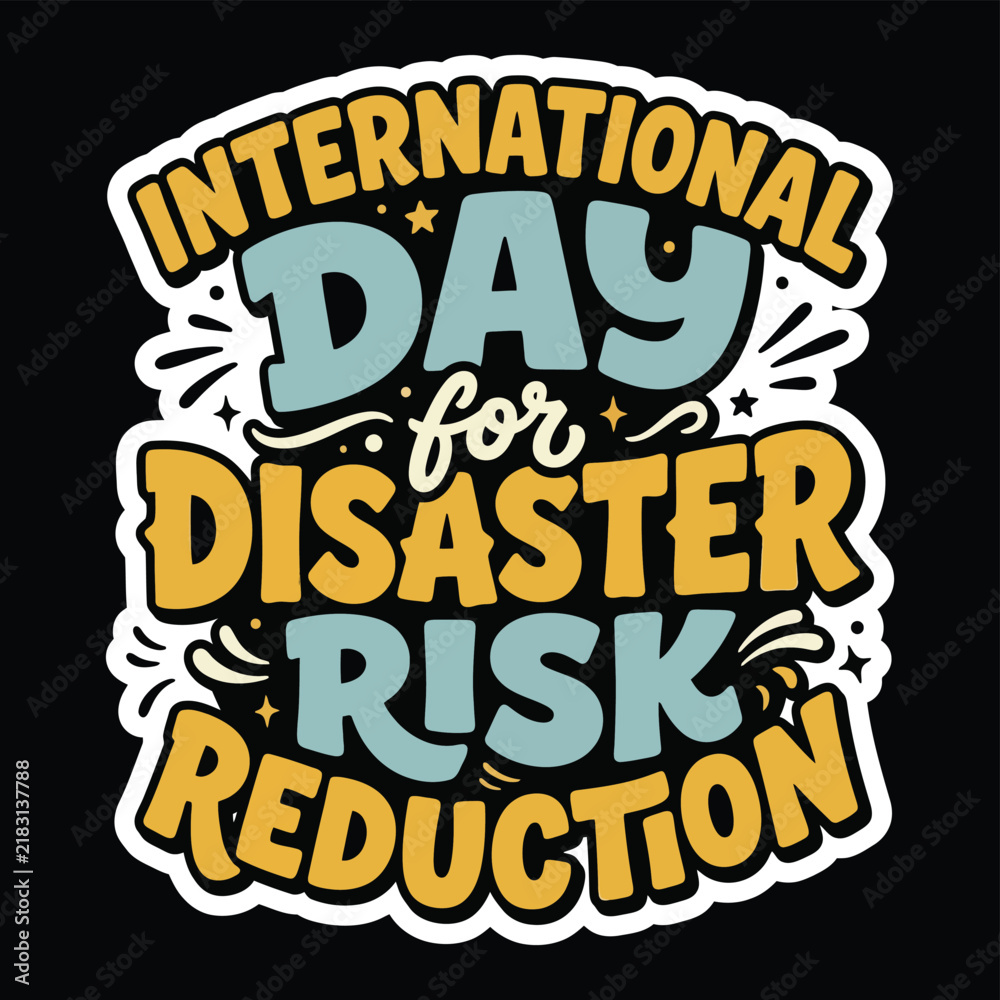 Obraz premium International Day for Disaster Risk Reduction typography vector illustration with bold yellow and mint lettering