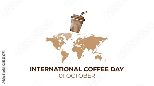 International Coffee Day Celebration With Global Map And Beverage Cup