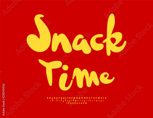 Vector Promo flyer Snack Time for Cafe, Diner and Restaurant. Funny Handwritten Font. Typography Yellow set of Bright Playful Alphabet Letters and Numbers.