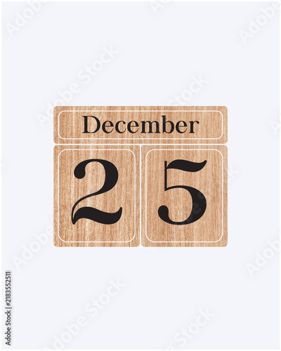 December 25 displayed on a vintage wooden calendar block against a white background. 25 December desk calendar number. 25 December Christmas day