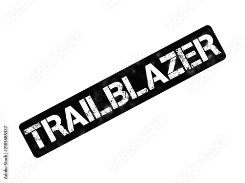 Canvastavla Trailblazer rubber stamp icon, distressed black ink trailblazer mark, vintage gr