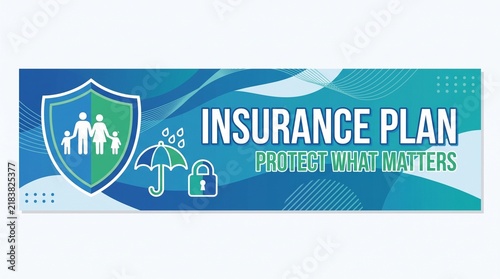 Insurance banner displays family shield and security icons.