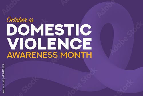 October is domestic violence awareness month . Domestic violence awareness month, background with purple ribbon