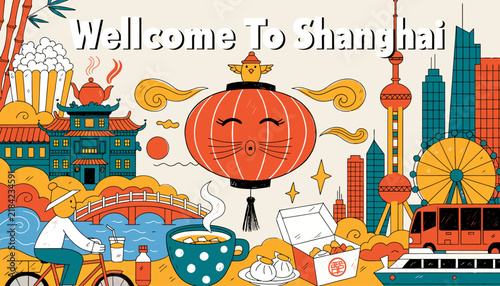 Welcome to Shanghai, China - colorful cityscape with lantern and landmarks