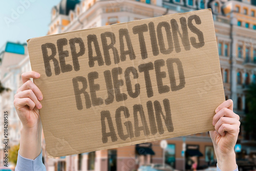 Принти на полотні "Reparations rejected again" Historical debt denial prolongs intergenerational economic disparity