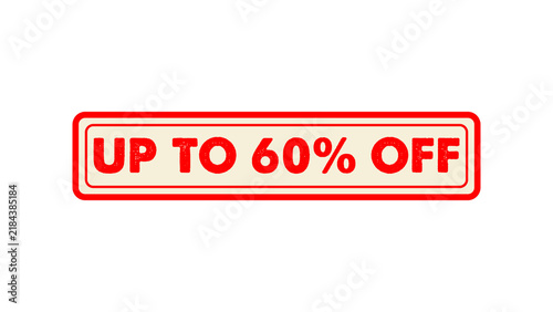 Sale discount stamp up to sixty percent off isolated on transparent background