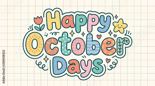 Happy October Days Cute Hand-Drawn Text