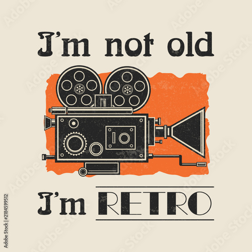 Foto Vintage vector retro cinema quote design featuring an old movie camera illustration and typography