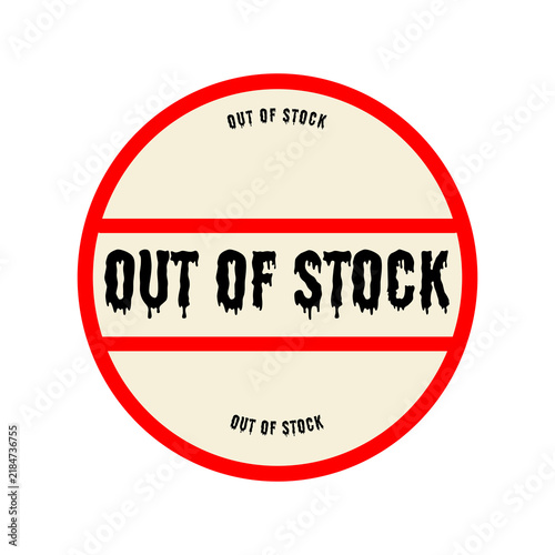 Out of stock red and white circular warning sticker