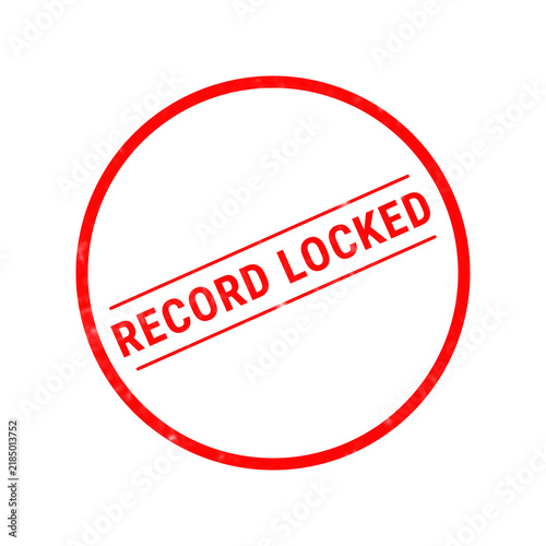 A vibrant circular red stamp clearly displays the words record locked to signify confidential information and robust data security protocols are active