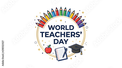 World teachers day badge design with colorful pencils and graduation cap illustration