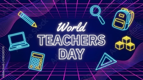 World Teachers Day Neon Typography with Educational Icons on Futuristic Grid Background