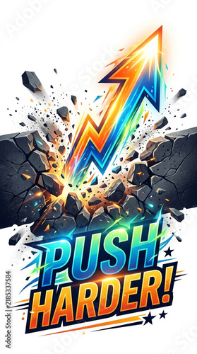 Motivational Business Breakthrough Concept with Rising Arrow and Push Harder Text