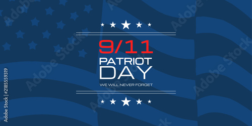 Patriot Day memorial illustration featuring a prominent 9/11 date, American flag background, patriotic stars, red white and blue colors
