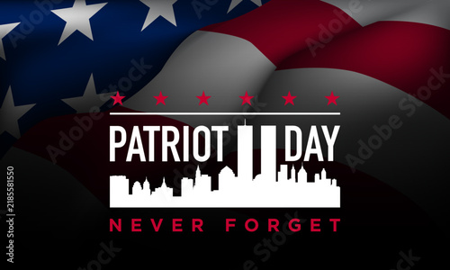 Patriot Day Greeting Card or Poster with American flag as a background.