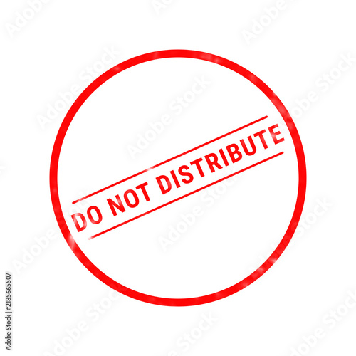 A bright red circular stamp design featuring the bold text do not distribute centered inside the frame on a clean white background surface