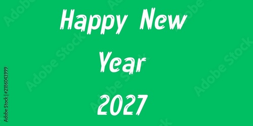 Happy New Year 2027 Green Celebration Background