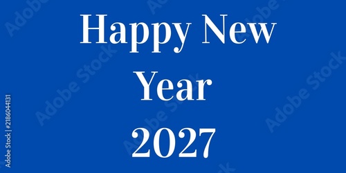 Modern Happy New Year 2027 Blue Celebration Background