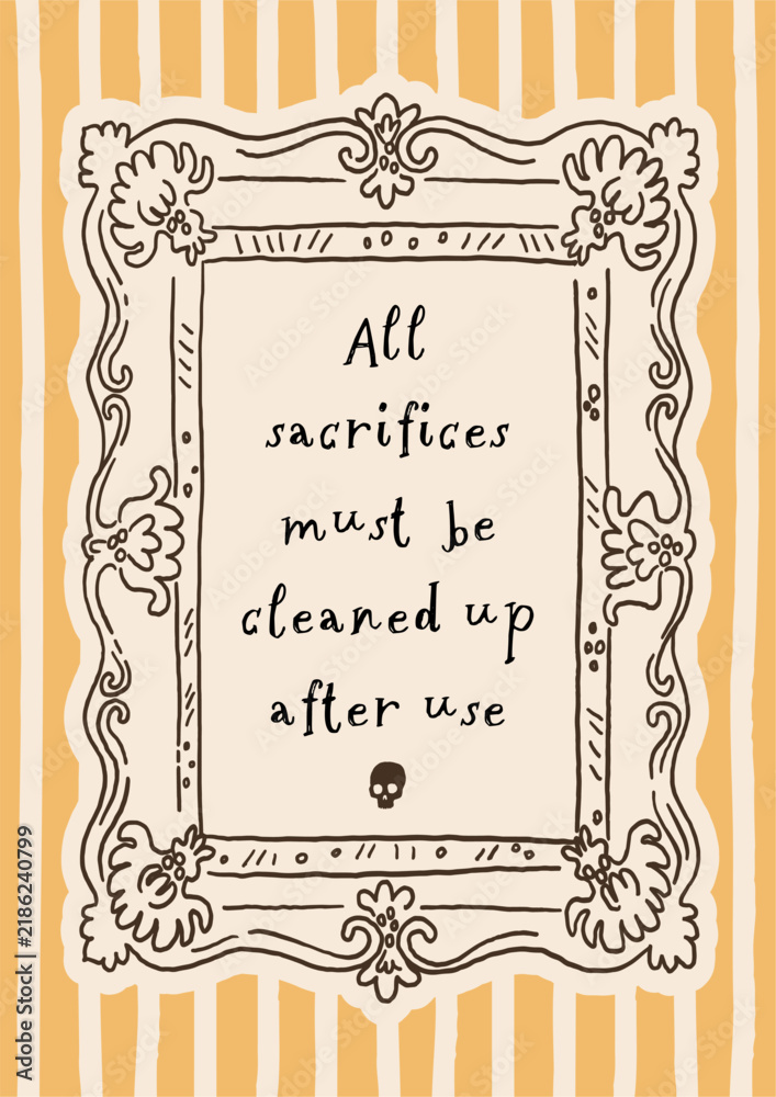 Obraz premium Haunted Halloween line art fun poster. Cute and creepy whimsical home decor for autumn holidays. All sacrifices must be cleaned. House rules poster. Hand drawn vector design for 31 October