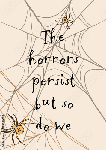 Haunted Halloween line art fun poster. Cute and creepy whimsical home decor for autumn holidays. Horrors persist but so do we. Hand drawn vector design for 31 October