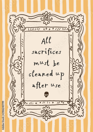 Haunted Halloween line art fun poster. Cute and creepy whimsical home decor for autumn holidays. All sacrifices must be cleaned. House rules poster. Hand drawn vector design for 31 October