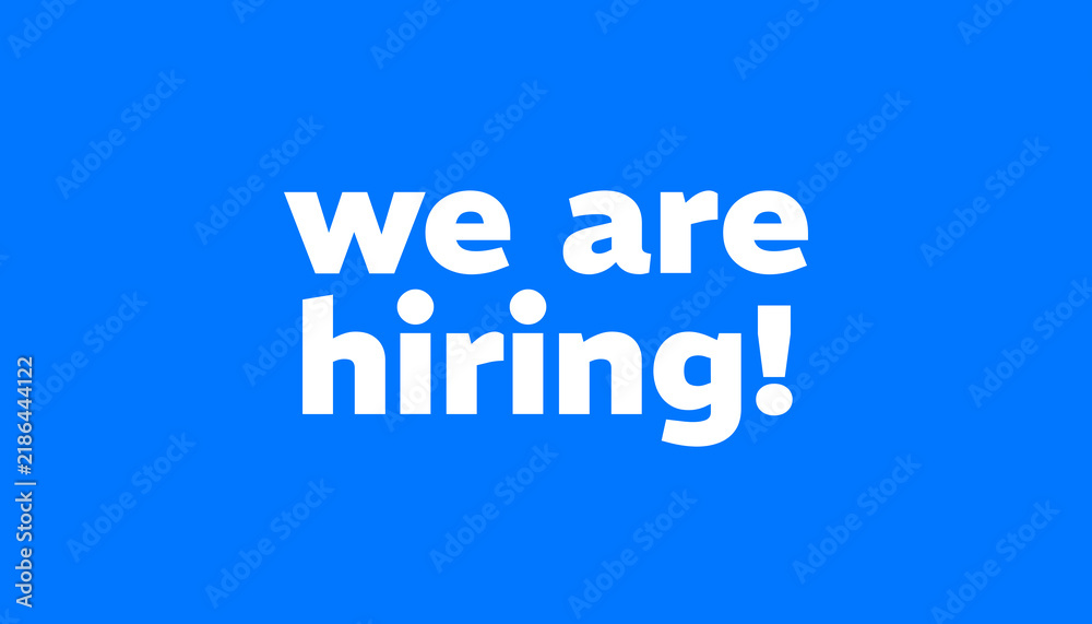 Fototapeta premium we are hiring text in blue background banner