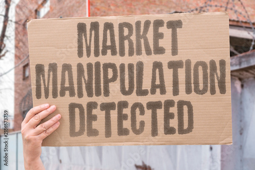 Foto "Market manipulation detected" Traders collude to artificially inflate or depress security prices