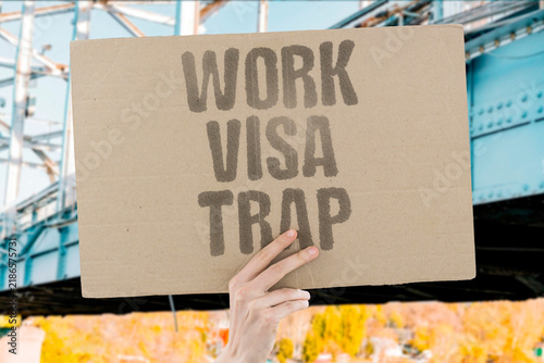 Photography "Work visa trap" Employment sponsorship locks worker to one employer indefinitely
