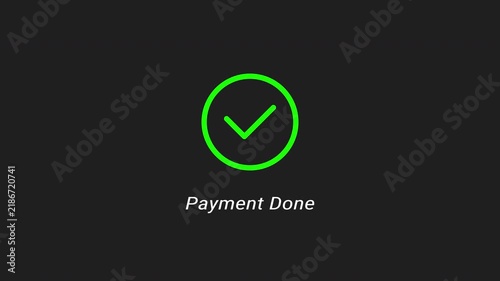 Bright green circular checkmark icon with payment confirmation text on dark gray background screen. Suitable for finance apps, websites, and presentations.